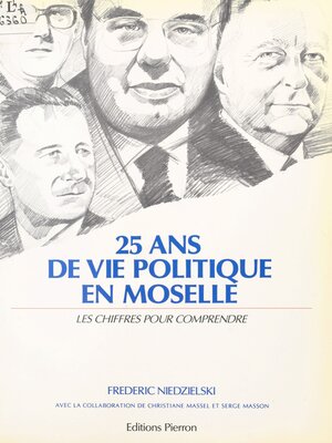 cover image of 25 ans de vie politique en Moselle